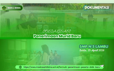 Roadshow PMB MAN 2 Bima Hadir di SMPN 5 Lambu | Sosialisasi PMB MAN 2 Bima Terus Berlanjut di Wilayah Lambu