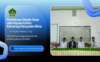 Perkuat Disiplin dan Tanggung Jawab, Kemenag Kab. Bima Lakukan Pembinaan di MAN 2 Bima