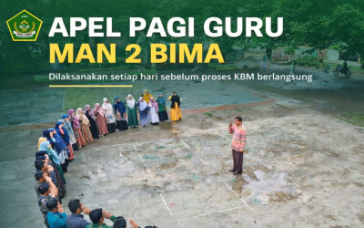 Apel Pagi Guru MAN 2 Bima: Awali Hari dengan Semangat dan Kebersamaan