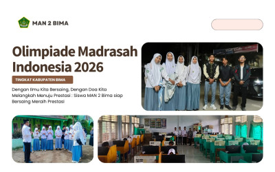 MAN 2 Bima Terjunkan 18 Siswa Terbaik di Olimpiade Madrasah Indonesia 2026