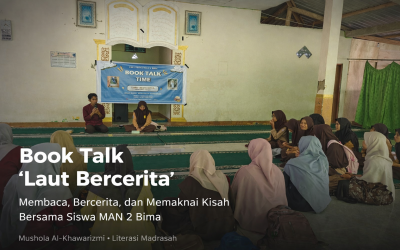 Book Talk Seru di MAN 2 Bima: Buku Laut Bercerita Bikin Literasi Makin Hidup!