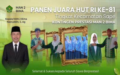 Sapu Bersih Gelar Juara HUT RI ke-81 Kecamatan Sape, Kontingen MAN 2 Bima Ukir Prestasi Gemilang